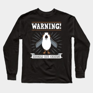 Warning - Seriously Cute Creature Long Sleeve T-Shirt